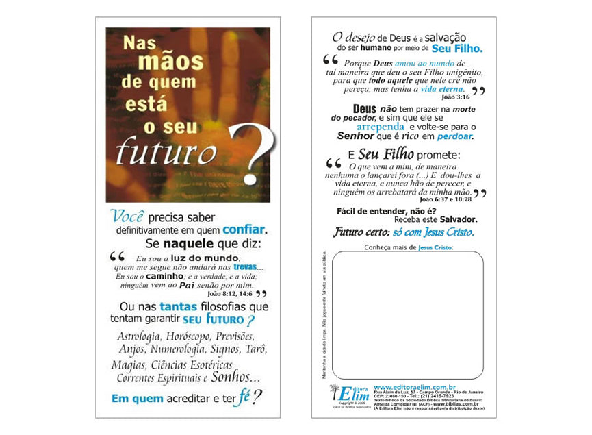 Nas mãos de quem está o seu futuro? - Milheiro - Simples - Sem personalização - cód. 2017